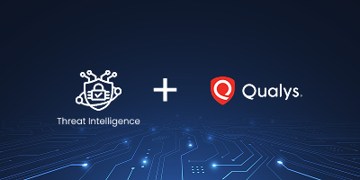 Qualys Integration with Threat Intelligence Platform – 4X Results Delivered