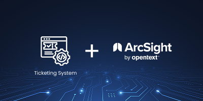 Ticketing System Platform Integration with ArcSight SIEM Platform – Achieving 90% Faster Incident Response