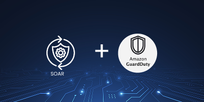 SOAR Platform Integration with AWS GuardDuty – Enabling 3x Scalability in Incident Handling