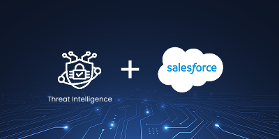 Threat Intelligence Platform with Salesforce – Achieving 100% Automated Audit Data Integration
